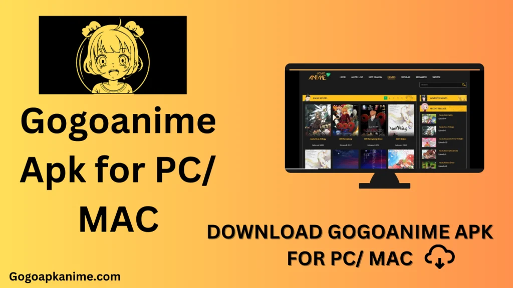 Download Gogoanime apk for pc